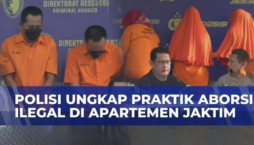 Apartemen Mewah Jadi Markas Aborsi Ilegal: Sindikat Raup Rp2,6 M dari 361 Janin